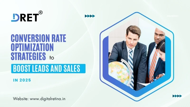 Top Conversion Rate Optimization Strategies to Boost Leads and Sales in 2025