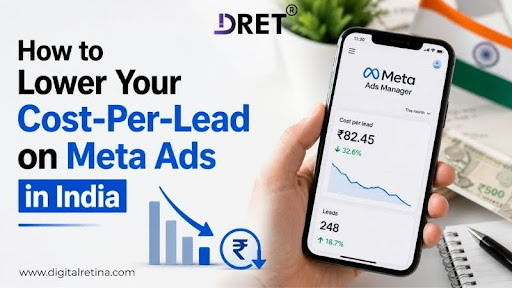 How to Lower Your Cost-Per-Lead on Meta Ads in India