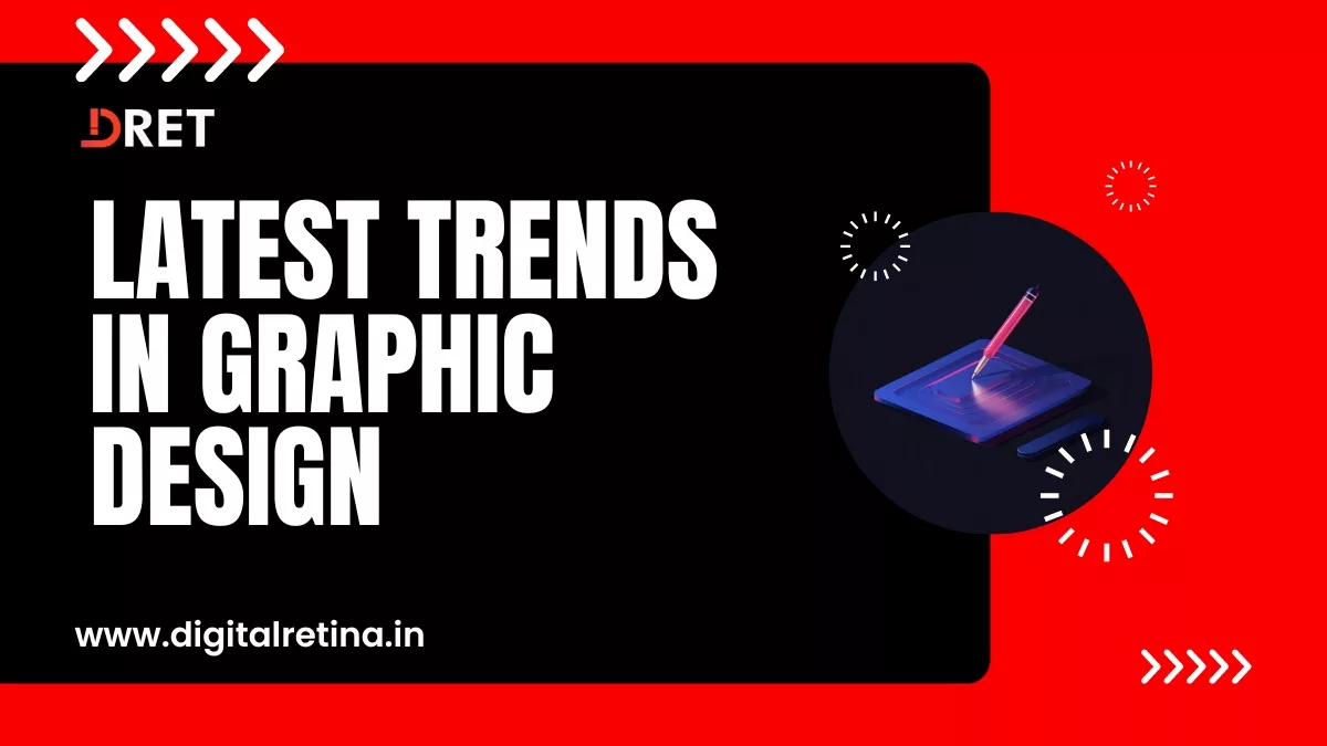 Latest Trends in Graphic Design
