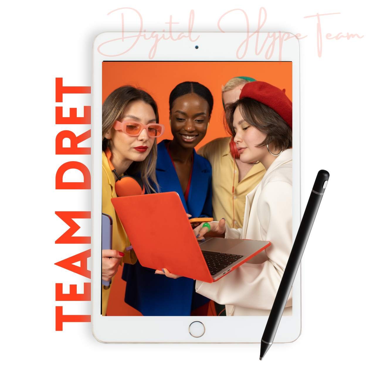 Tablet displaying a diverse team of professionals collaborating with a laptop, with the text "TEAM DRET" and a stylus pen.