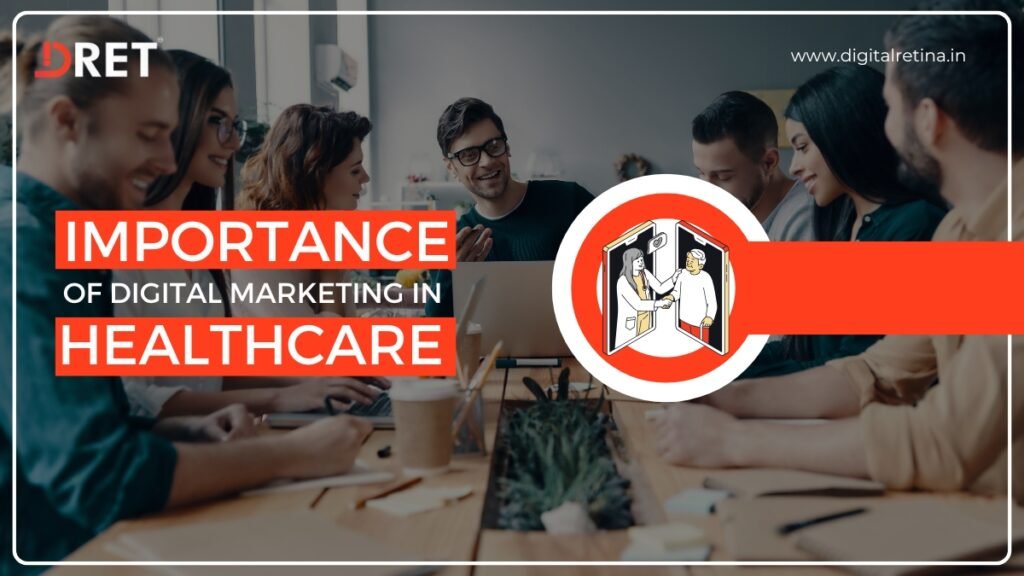 Importance of Digital Marketing in Healthcare