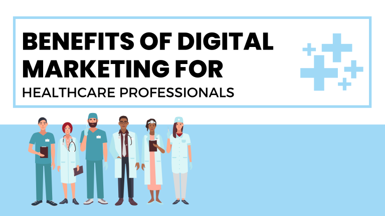 Benefits of Healthcare Digital Marketing